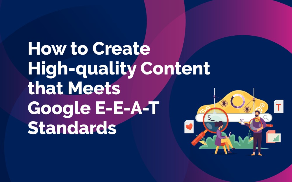 Follow Google’s Content Quality Guidelines