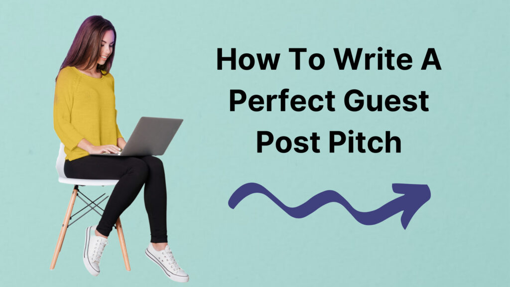How to Write a Winning Guest Post Pitch